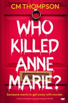 Paperback Who Killed Anne Marie? Book