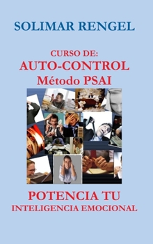 Hardcover Curso de Auto-Control - Método Psai- Potencia Tu Inteligencia Emocional [Spanish] Book