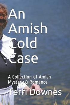 Paperback An Amish Cold Case: A Collection of Amish Mystery & Romance Book
