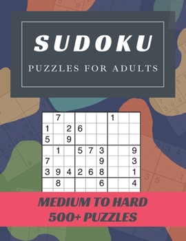 Paperback Sudoku Puzzles For Adults Medium To Hard: Sudoku Activity Book Puzzles With Different Levels for Smart People, Over 500 Puzzles for Everyone With Solu Book