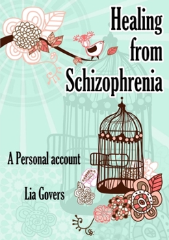 Paperback Healing From Schizophrenia Book