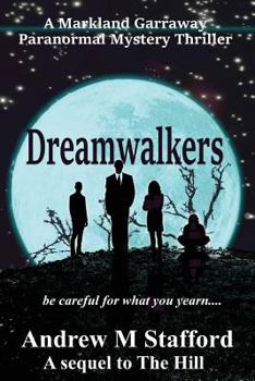 Paperback Dreamwalkers: A Markland Garraway Paranormal Mystery Thriller Book