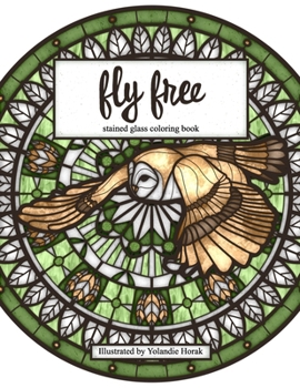 Paperback Fly Free: Stained Glass Coloring Book