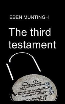 Paperback The third testament: a story about the conflict between certainty and uncertainty Book