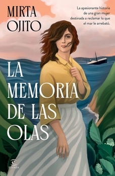 La Memoria de Las Olas / Deeper Than the Ocean (Spanish Edition)