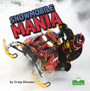 Library Binding Snowmobile Mania Book