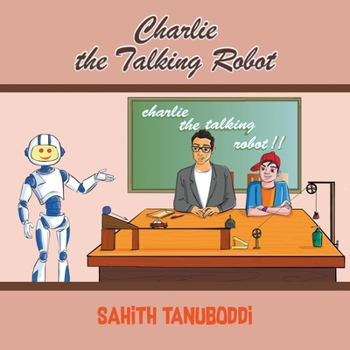 Paperback Charlie the Talking Robot Book