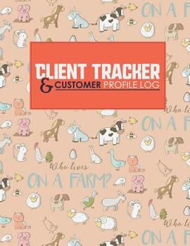 Paperback Client Tracker & Customer Profile Log Book