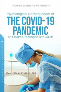 Paperback Psychological Consequences of Covid-19 on Children, Teenagers and Adults Book