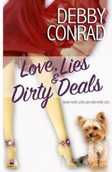 Paperback Love, Lies and Dirty Deals Book