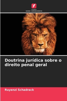 Paperback Doutrina jurídica sobre o direito penal geral [Portuguese] Book