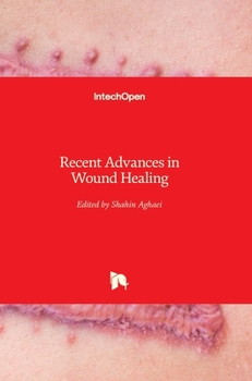 Hardcover Recent Advances in Wound Healing Book