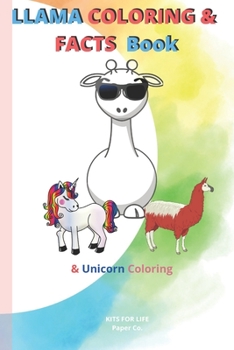Paperback LLAMA COLORING & FACTS Book & Unicorn Coloring: 3 in 1 Book: Children Activity Book for Girls and Boys Age 4-8 Book
