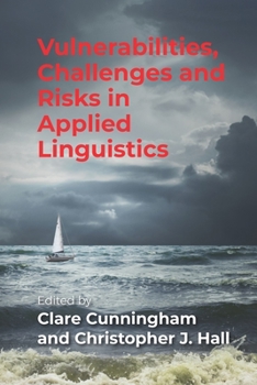 Paperback Vulnerabilities, Challenges and Risks in Applied Linguistics Book