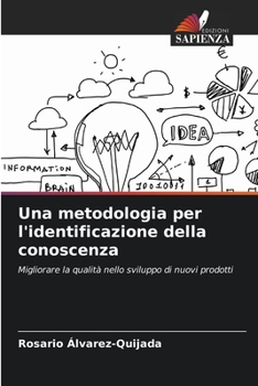 Una metodologia per l'identificazione della conoscenza (Italian Edition)