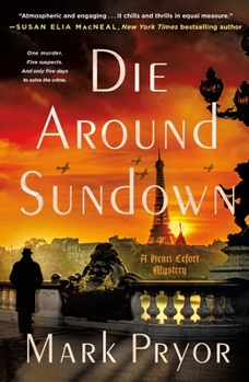 Die Around Sundown - Book #1 of the Inspector Henri Lefort