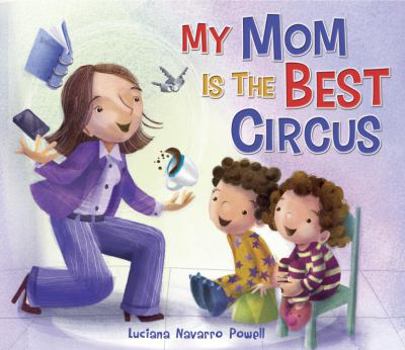 Board book My Mom Is the Best Circus Book
