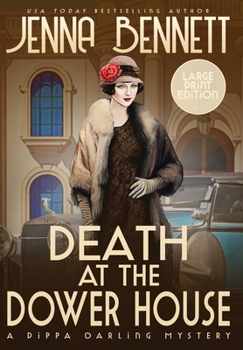 Death at the Dower House LARGE PRINT: A 1920s Murder Mystery