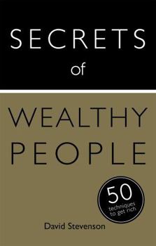 Paperback Secrets of Wealthy People: 50 Techniques to Get Rich Book