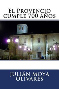 Paperback El Provencio cumple 700 años [Spanish] Book