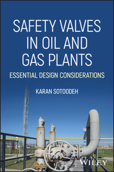 Hardcover Safety Valves in Oil and Gas Plants: Essential Design Considerations Book