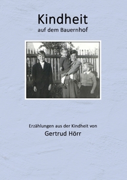 Paperback Kindheit auf dem Bauernhof [German] Book