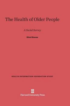 Hardcover The Health of Older People: A Social Survey Book
