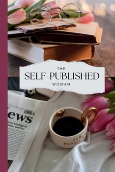 Paperback The Self-Published Woman Book