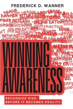 Paperback Winning Awareness: Recognizing Risk Before It Becomes Reality Book