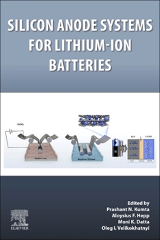 Paperback Silicon Anode Systems for Lithium-Ion Batteries Book