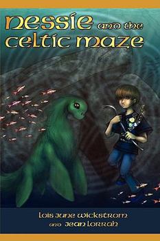 Paperback Nessie and the Celtic Maze [The Nessie Series, Book Three] Book