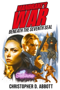 Paperback MANDRAKE'S WAR: BENEATH THE SEVENTH SEAL Book