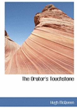 The Orator's Touchstone