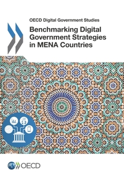Paperback OECD Digital Government Studies Benchmarking Digital Government Strategies in Mena Countries Book