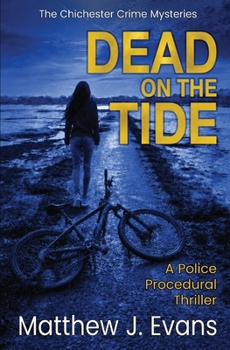 Paperback Dead on the Tide: A Police Procedural Thriller Book