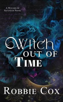 Witch Out of Time (Witches of Savannah)