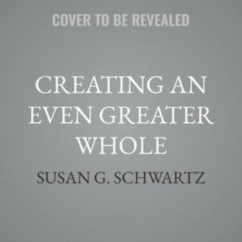MP3 CD Creating an Even Greater Whole: Becoming an Emotionally Intelligent Leader Book