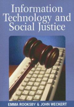 Paperback Information Technology And Social Justice Book