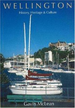 Paperback Wellington: History, Heritage & Culture Book