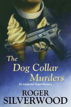 The Dog Collar Murders - Book #17 of the Yorkshire Murder Mysteries