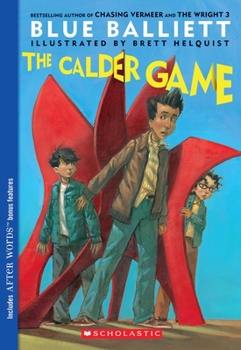 The Calder Game - Book #3 of the Chasing Vermeer