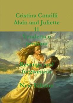 Paperback Alain and Juliette Vendetta e perdono / Revenge and Forgiveness [Italian] Book