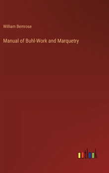 Hardcover Manual of Buhl-Work and Marquetry Book
