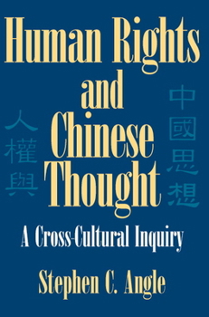 Paperback Human Rights and Chinese Thought: A Cross-Cultural Inquiry Book