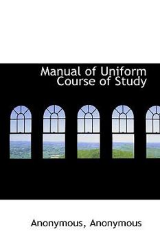 Hardcover Manual of Uniform Course of Study Book