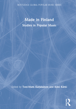 Paperback Made in Finland: Studies in Popular Music Book