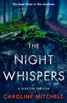 The Night Whispers - Book #2 of the Slayton Thrillers