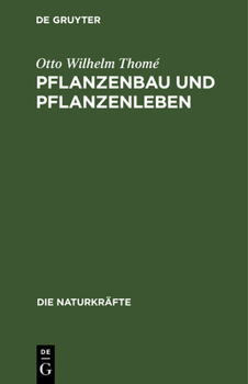 Hardcover Pflanzenbau Und Pflanzenleben [German] Book