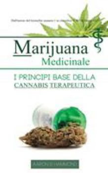 Paperback Marijuana Medicinale: I principi base della Cannabis Terapeutica [Italian] Book