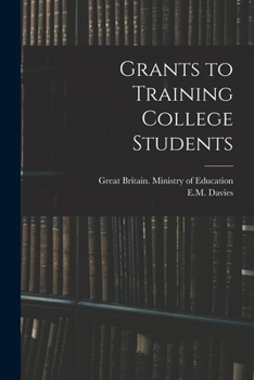 Paperback Grants to Training College Students Book
